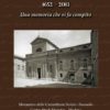 STORIA DI UN CARMELO 1652 - 2013. Una memoria che si fa compito