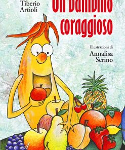 UN BAMBINO CORAGGIOSO