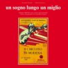 UN SOGNO LUNGO UN MIGLIO