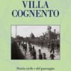 VILLA COGNENTO (3) - Storia civile e del paesaggio
