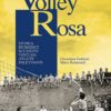 VOLLEY ROSA - Storia di dodici scudetti vinti da atlete dilettanti