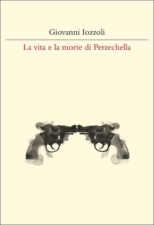 LA VITA E LA MORTE DI PERZECHELLA