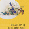 I racconti di martundè, Alessandro Grandi, Modena