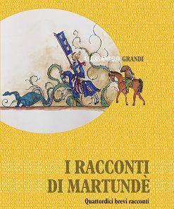 I racconti di martundè, Alessandro Grandi, Modena
