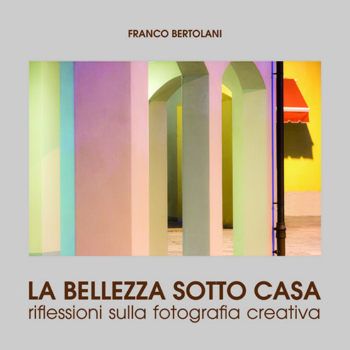 La bellezza sotto casa, Fotografie Modena, Franco Bertolani