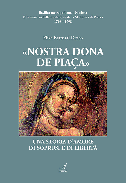 Nostra Dona de piaca, Elisa Bertozzi Desco, Modena