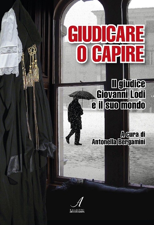 Giudicare o capire, Antonella Bergamini, Modena