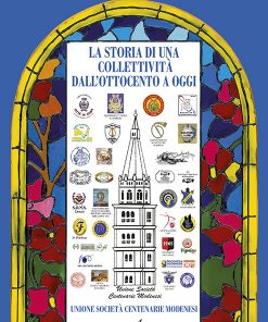 La storia di una collettività dall'ottocento a oggi, storia modena, Olimpia Nuzzi