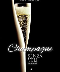 Champagne senza veli, Edizioni Artestampa