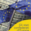 gli stati confederati d'europa, edizioni artestampa, storia