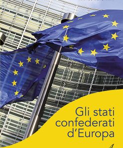 gli stati confederati d'europa, edizioni artestampa, storia