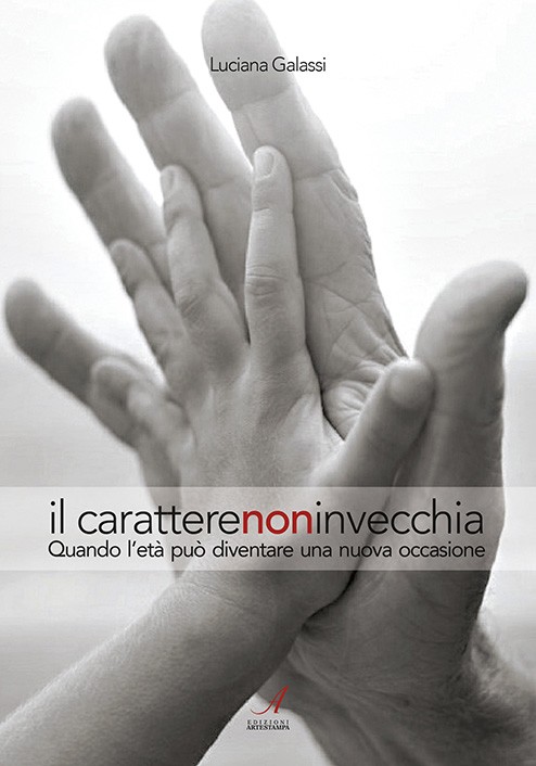 Il carattere non invecchia, Edizioni Artestampa