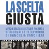 La scelta giusta, Edizioni Artestampa