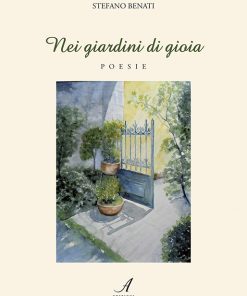 NEI GIARDINI DI GIOIA - poesie