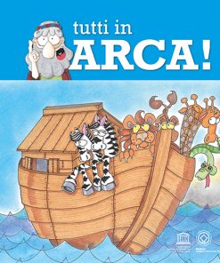 TUTTI IN ARCA!