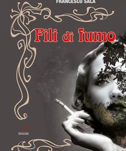 Fili di fumo, edizioni artestampa
