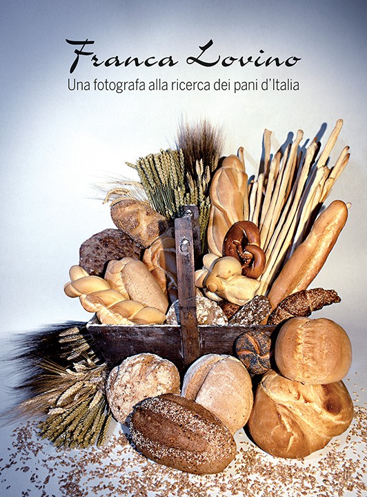 FRANCA LOVINO Una fotografa alla ricerca dei pani d'Italia
