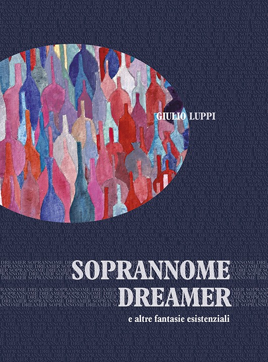 SOPRANNOME DREAMER - E altre fantasie esistenziali