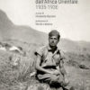 MEMORIE DI GUERRA DALL'AFRICA ORIENTALE 1935-1936