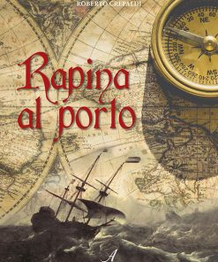 RAPINA AL PORTO