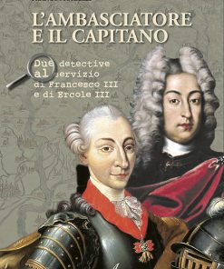 L'AMBASCIATORE E IL CAPITANO