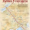 MISTERI LUNGO LA ROMEA FRANCIGENA