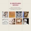 IL BESTIARIO DIVINO - Figure di animali reali e fantastici nel Duomo di Modena  e nell’Abbazia di Nonantola