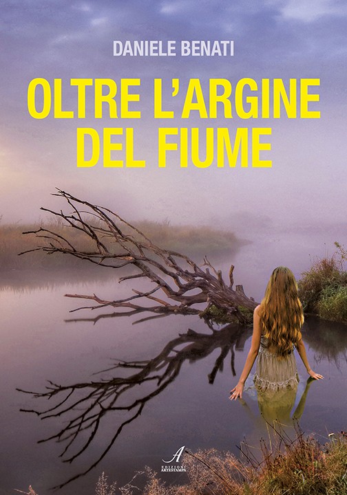 OLTRE L'ARGINE DEL FIUME