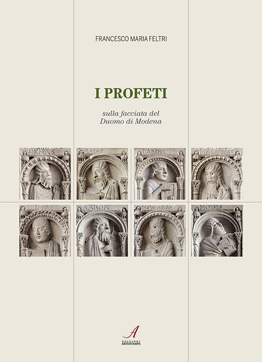 I PROFETI - sulla facciata del Duomo di Modena