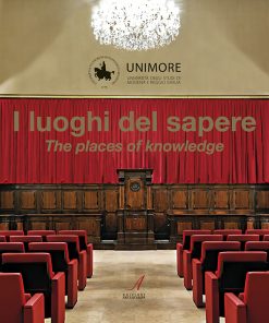I LUOGHI DEL SAPERE - THE PLACES OF KNOWLEDGE - Università degli Studi di Modena e Reggio Emilia