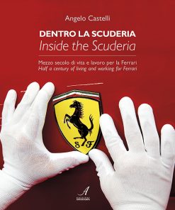 DENTRO LA SCUDERIA - INSIDE THE SCUDERIA