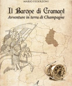 IL BARONE DI CRAMANT - Avventure in terra di Champagne