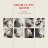 CREATI, CADUTI, SALVATI - La Genesi nel Duomo di Modena