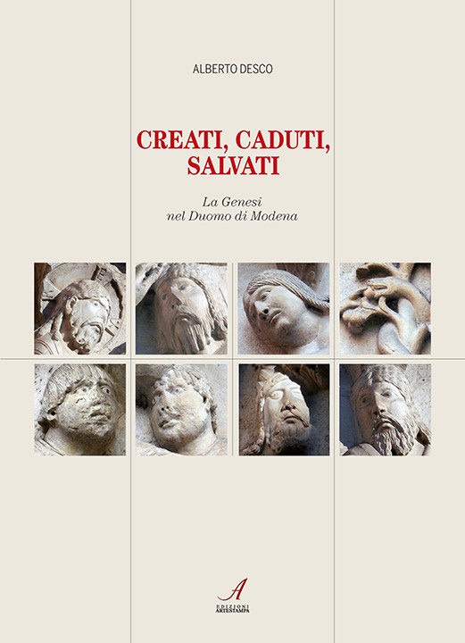 CREATI, CADUTI, SALVATI - La Genesi nel Duomo di Modena