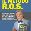 IL METODO R.O.S. - nuova frontiera del controllo di gestione