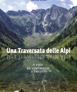 UNA TRAVERSATA DELLE ALPI