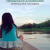 CRONACHE DI UN VIANDANTE - Modena-Iquitos, solo andata - e-book