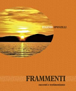 FRAMMENTI - racconti di vita