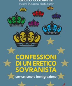 CONFESSIONI DI UN ERETICO SOVRANISTA - sovranismo e immigrazione