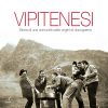 VIPITENESI - Storia di una comunità dalle origini al dopoguerra