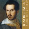 RISORGIMENTO - Storia, miti e vita civile - Il Menotti