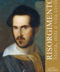 RISORGIMENTO - Storia, miti e vita civile - Il Menotti