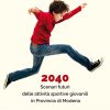2040 Scenari futuri delle attività sportive giovanili in Provincia di Modena