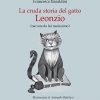 LA CRUDA STORIA DEL GATTO LEONZIO