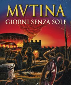 MUTINA - Giorni senza sole