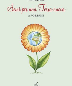 SEMI PER UNA TERRA NUOVA - aforismi