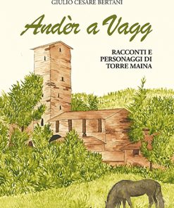 ANDÈR A VAGG - Racconti e personaggi di Torre Maina