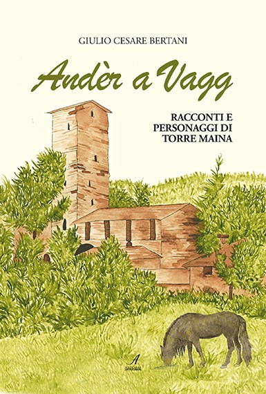 ANDÈR A VAGG - Racconti e personaggi di Torre Maina