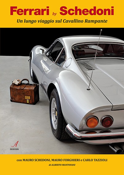 FERRARI BY SCHEDONI - Un lungo viaggio sul Cavallino Rampante