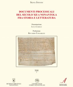 DOCUMENTI PROCESSUALI DEL SECOLO XII A NONANTOLA FRA STORIA E LETTERATURA